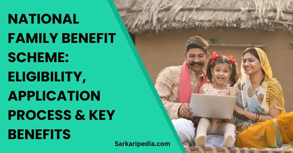 National Family Benefit Scheme